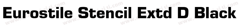 Eurostile Stencil Extd D Black字体转换